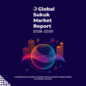 Global Sukuk Market Report 2026-2030 (362 Pages)
